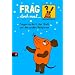 Frag doch mal ... die Maus - Fragen zu Gott, der Welt und den gro�en Religionen