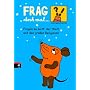Frag doch mal die Maus - Fragen zu Gott, der Welt und den gro�en Religionen