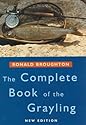 The Complete Book of the Grayling