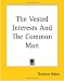 The Vested Interests and the Common Man (Paperback)