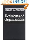 Decisions and Organizations