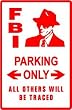 FBI PARKING law police federal NEW sign