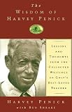 The Wisdom of Harvey Penick: Lessons and Thoughts from the Collected Writings of Golf's Best-Loved Teacher