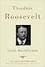 Theodore Roosevelt (The American Presidents)