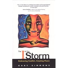 The I of the Storm: Embracing Conflict, Creating Peace