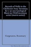 Records of wells in the Chichester area : inventory for 1:50 000 geological sheet 317