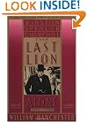 The Last Lion: Winston Spencer Churchill: Alone, 1932-1940