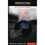 Hooligan Wars: Causes and Effects of Football Violence (Mainstream Sport)