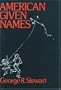 American Given Names: Their Origin and History in the Context of the English Language (Opr Series)