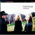 Click here to buy Bareback by Hank Dogs .