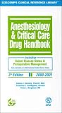 Anesthesiology & Critical Care Drug Handbook: 2000 - 2001