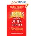 Jesus and the Other Names: Christian Mission and Global Responsibility