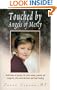 Touched by Angels of Mercy: Small Doses of Genuine Life by Nurses, Patients and Caregivers