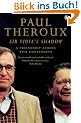 Sir Vidia's Shadow: A Friendship Across Five Continents