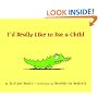I'd Really Like to Eat a Child (Picture Book)