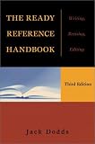 The Ready Reference Handbook: Writing, Revising, Editing (3rd Edition)