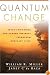 Quantum Change: When Epiphanies and Sudden Insights Transform Ordinary Lives