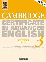 Cambridge Certificate in Advanced English 3 Teacher's Book: Examination Papers from the University of Cambridge Local Examinations Syndicate (Cae Practice Tests)