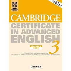 Cambridge Certificate in Advanced English 3 Teacher's Book: Examination Papers from the University of Cambridge Local Examinations Syndicate (Cae Practice Tests)