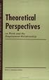 Theoretical Perspectives On Work And The Employment Relationship (Industrial Relations Research Association)