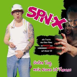 SPN-X - Guten Tag, Mein Name Ist Thomas - Zortam Music