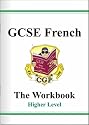GCSE French: Workbook - Higher Pt. 1 & 2