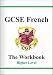 GCSE French: Workbook - Higher Pt. 1 & 2 (Workbook)