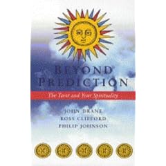 Beyond Prediction: The Tarot and Your Spirituality