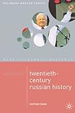 Mastering Twentieth Century Russian History