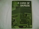 A load of danger (High adventure book)