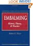 The Principals and Practices of Embalming