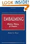 The Principals and Practices of Embalming