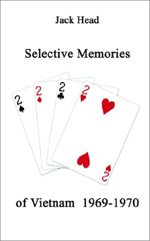 Selective Memories of Vietnam  1969-1970
