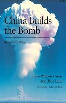 China Builds the Bomb (Studies in International Security and Ar)