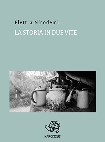 La Storia in due vite (Italian Edition)