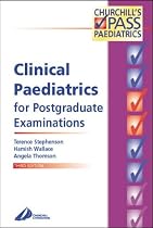 Clinical Paediatrics for Postgraduate Examinations (MRCPCH Study Guides)