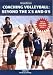 Coaching Volleyball: Beyond the X's and O's