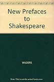 New prefaces to Shakespeare