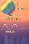 Signal Processing and Linear Systems