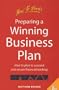Preparing a Winning Business Plan: How to Plan to Succeed and Secure Financial Backing (Business and Management)
