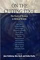 On the Cutting Edge: The Study of Women in Biblical Worlds: Essays in Honor of Elisabeth Schussler Fiorenza