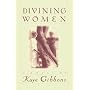 Divining Women (Gibbons, Kaye)