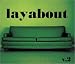 The Layabouts-Layabout 2