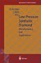 Low-Pressure Synthetic Diamond: Manufacturing and Applications (Springer Series in Materials Processing)
