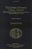 Review Ashgate Publishing  / The Letters Of Dorothy Moore 1612-64: The Friendships, Marriage, And Intellectual Life Of A Seventeenth-century Woman (The Early Modern Englishwoman 1500û1750)