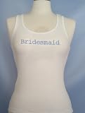 Embroidered Beater Style Tank Top "Bridesmaid"