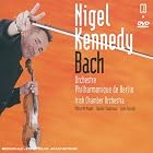 Kennedy Plays Bach French by Nigel Kennedy