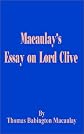 Macaulay's Essay on Lord Clive