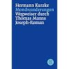 Mondwanderungen: Wegweiser durch Thomas Manns Joseph-Roman. (Informationen und Materialien zur Literatur)