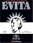 Evita - Musical Excerpts and Complete Libretto